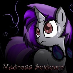 Madness Acidcorn (DJ Set) [FREE DL]