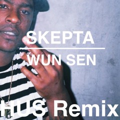 Skepta - Wun Sen (HUS Remix)