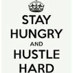 Hustle And Hustle