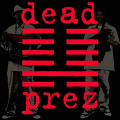 Dead Prez - Hip Hop Instrumental