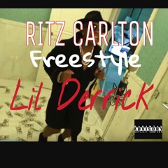Lil Derrick- Ritz Carlton Freestyle