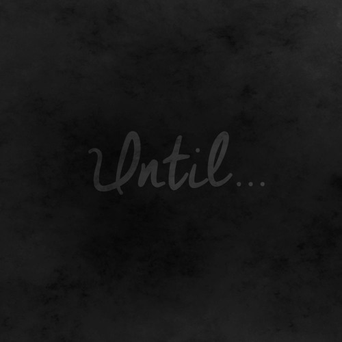Until - Jazzy