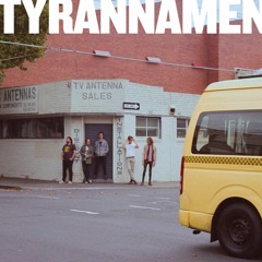 CDooTHIRTEEN: Tyrannamen - You Should Leave Him