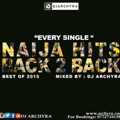 EVERY SINGLE NAIJA HITS BACK TO BACK (NAIJA HIT SONGS 2015)