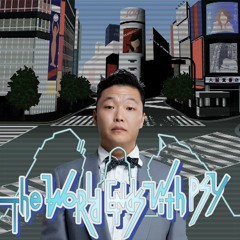 The World Ends With PSY