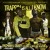 Artwork for TRAPPIN IS ALL I KNOW - PAC MAN AND GBABY FEATURING JAG AND LIL BIRDY - #PUTITONTHEBEAM