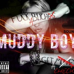 Fxck A B*tch Get A Check