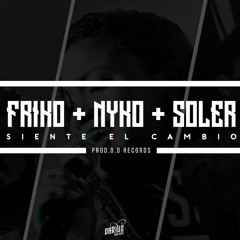 05 Friko - Siente el Cambio Ft. Nyko & Soler [ Little Moments ] "Video Lyric"