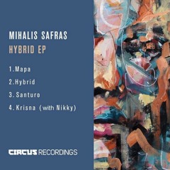 Mihalis Safras - Hybrid (CIRCUS)