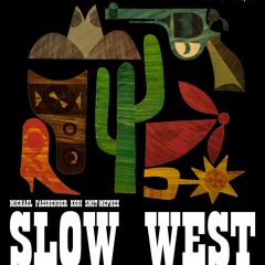 Slow West On Radio Orkney