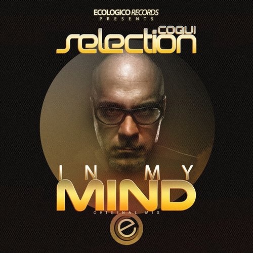 Coqui Selection "In my mind" Out Now