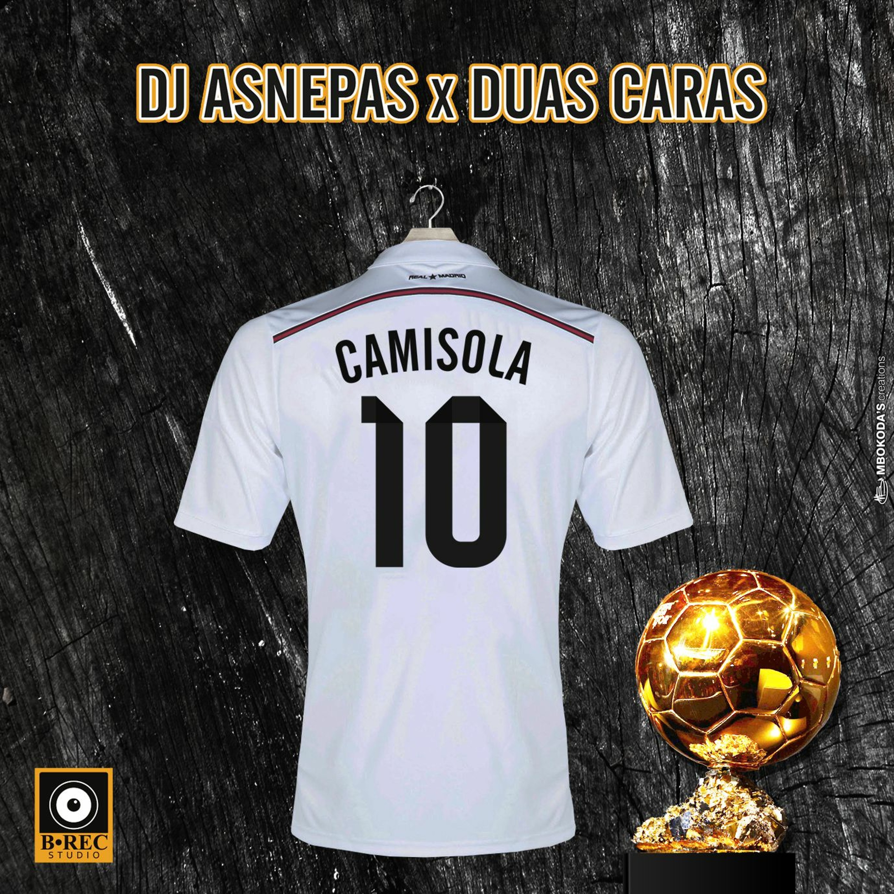 DJ Asnepas Ft. Duas Caras - Camisola 10 (2016) episode artwork