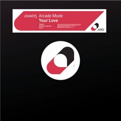 Arcade Mode - Your Love Manuel Tur Remix