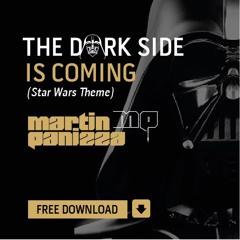 MARTIN PANIZZA- The Dark Side Is Coming (Star Wars Theme)