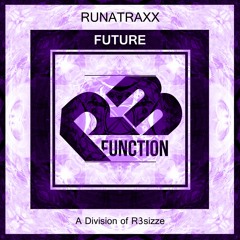 Runatraxx - Future (Original Mix) OUT NOW