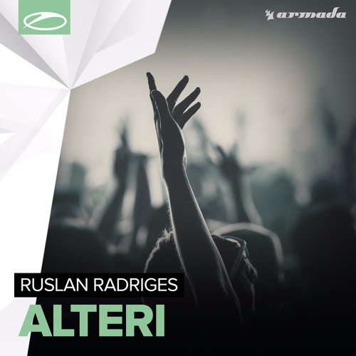 Ruslan Radriges - Alteri [A State Of Trance 744] [OUT NOW]