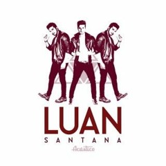 Luan Santana - O Recado - (Acústico Luan Santana)