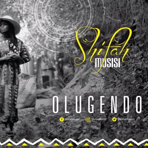 Olugendo - Shifa Musisi