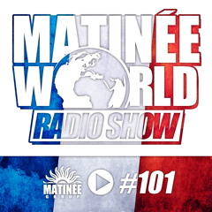 MATINEE WORLD 101