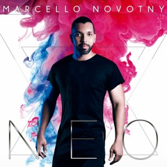 MARCELLO NOVOTNY Neo #PODCAST