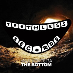Max Ventura - The Bottom (Original Mix)
