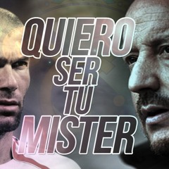 SoRa - Quiero ser tu Mister (Benitez feat Zidane y Mou)