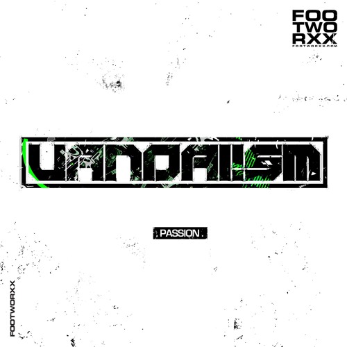 Vandal!sm - Passion - FWXXDIGI031 - PREVIEW