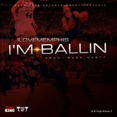 iLoveMemphis - Ballin'