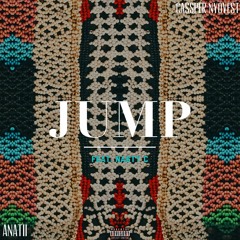 Anatii & Cassper Nyovest Jump (feat. Nasty C)