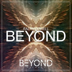 Ralph Cowell - Beyond (Original Mix)