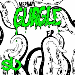 Mepham - Gurgle [SB005] Free Download