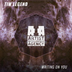 Tim Legend - Waiting On You