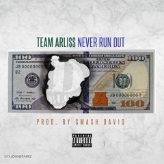 Never Run Out (Prod. By Smash David)