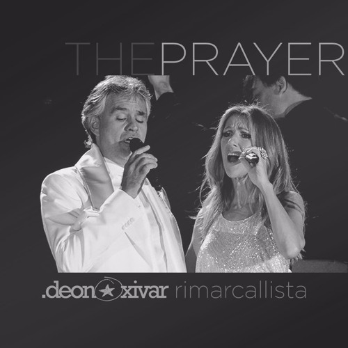 Stream The Prayer Celine Dion Andrea Bocelli by Deon Oxivar
