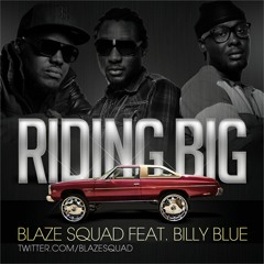 Riding Big Feat. Billy Blue (clean Version)