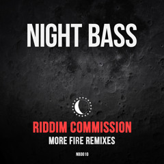 Riddim Commission - More Fire ft. $tush (Jay Robinson Remix)