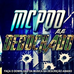 MC PQD - Ai Ai DEBOCHADO  VS LIGHT ==DJS CHEROSO .GORDINHO E TECO 2016 BRABA