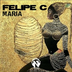 Felipe C - Maria (Original Echo)