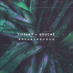 Tiffany Gouché - Breakthrough