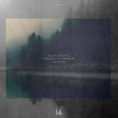 IAR159 - Aleja Sanchez - Chronology of Madness EP w/ Jose Pouj Remix