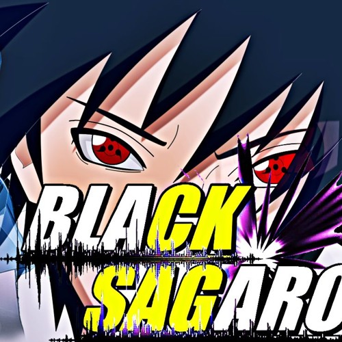Rap do Sasuke - BlackSagaro