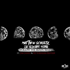 Follow The Moon (House Remix) Matthew Schultz ft. Jim Jones & DJ Surinder Rattan