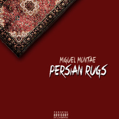 Miguel Montae - 'PERSIAN RUGS'