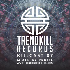 Killcast 07 Mixed By Prolix