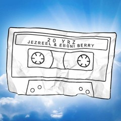 Jezreel - 20YRZ ft. Eboni Berry
