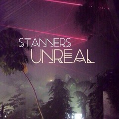 Stanners - Unreal (For Sale/Lease)