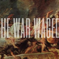 Wage War