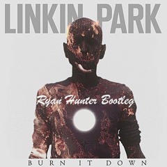 Burn It Down - (KickNBass Bootleg) [FREE DL]