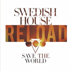 Save The World X Reload (Mens Intro Edit)