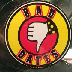 Bad Dates - Norwegian Wood / Dig It (The Beatles)